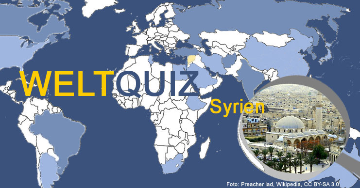Welt-Quiz - Syrien - Länderinformationen Welt - Länder der Welt -  Gewinnspiel online - Teste Dich!- Allgemeinwissen 